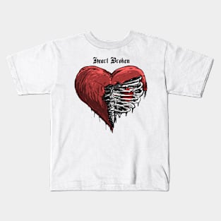 Heart Broken with Text Kids T-Shirt